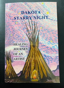 Dakota Starry Night - John Beheler